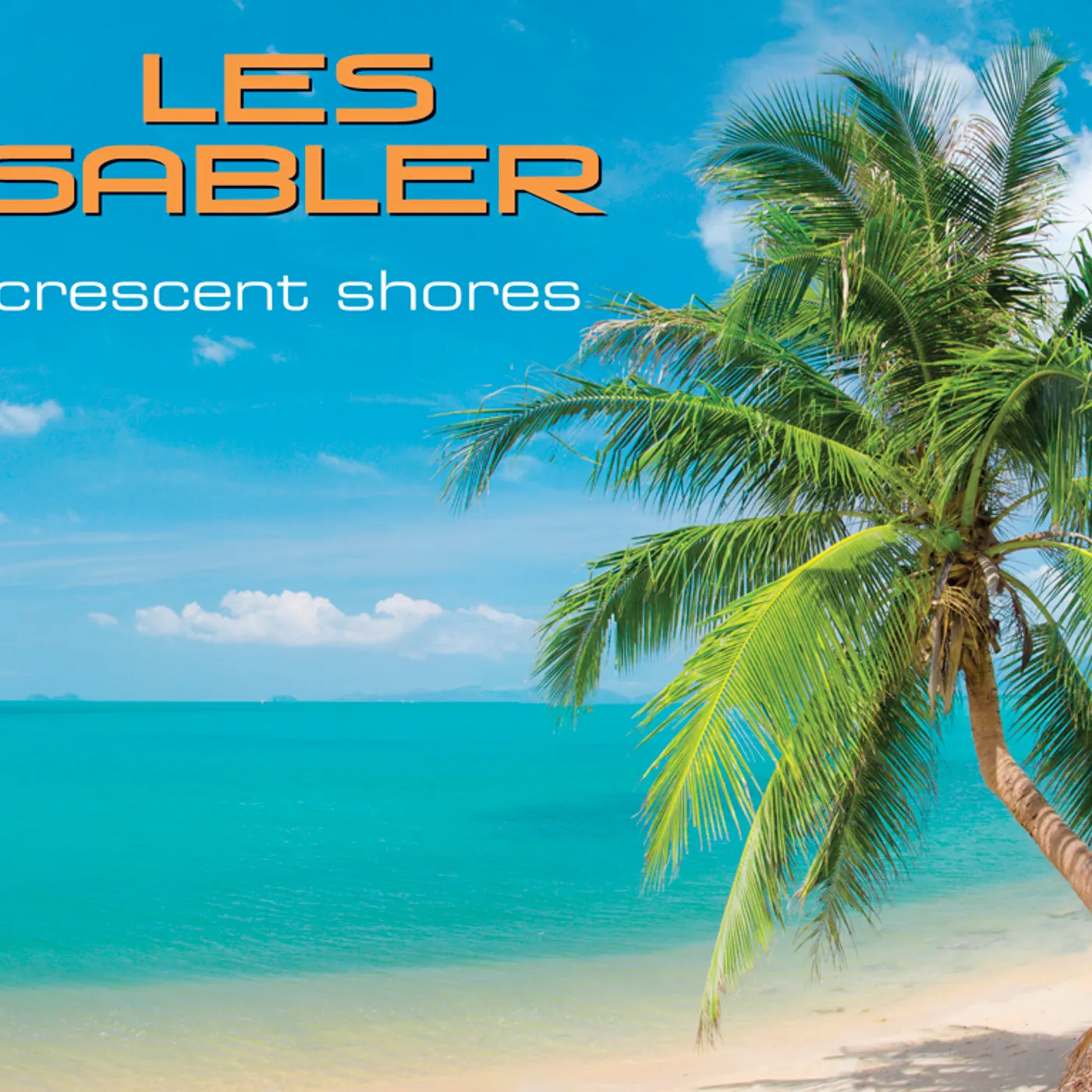 Les Sabler CRESCENT SHORES CD