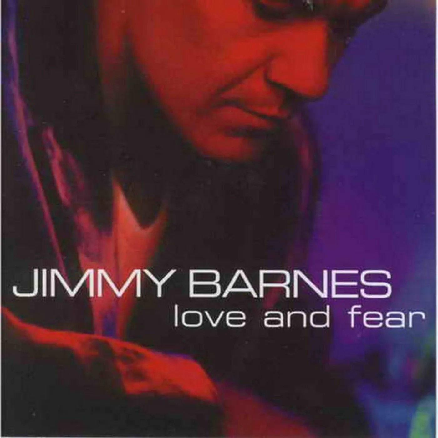 Jimmy Barnes LOVE & FEAR CD