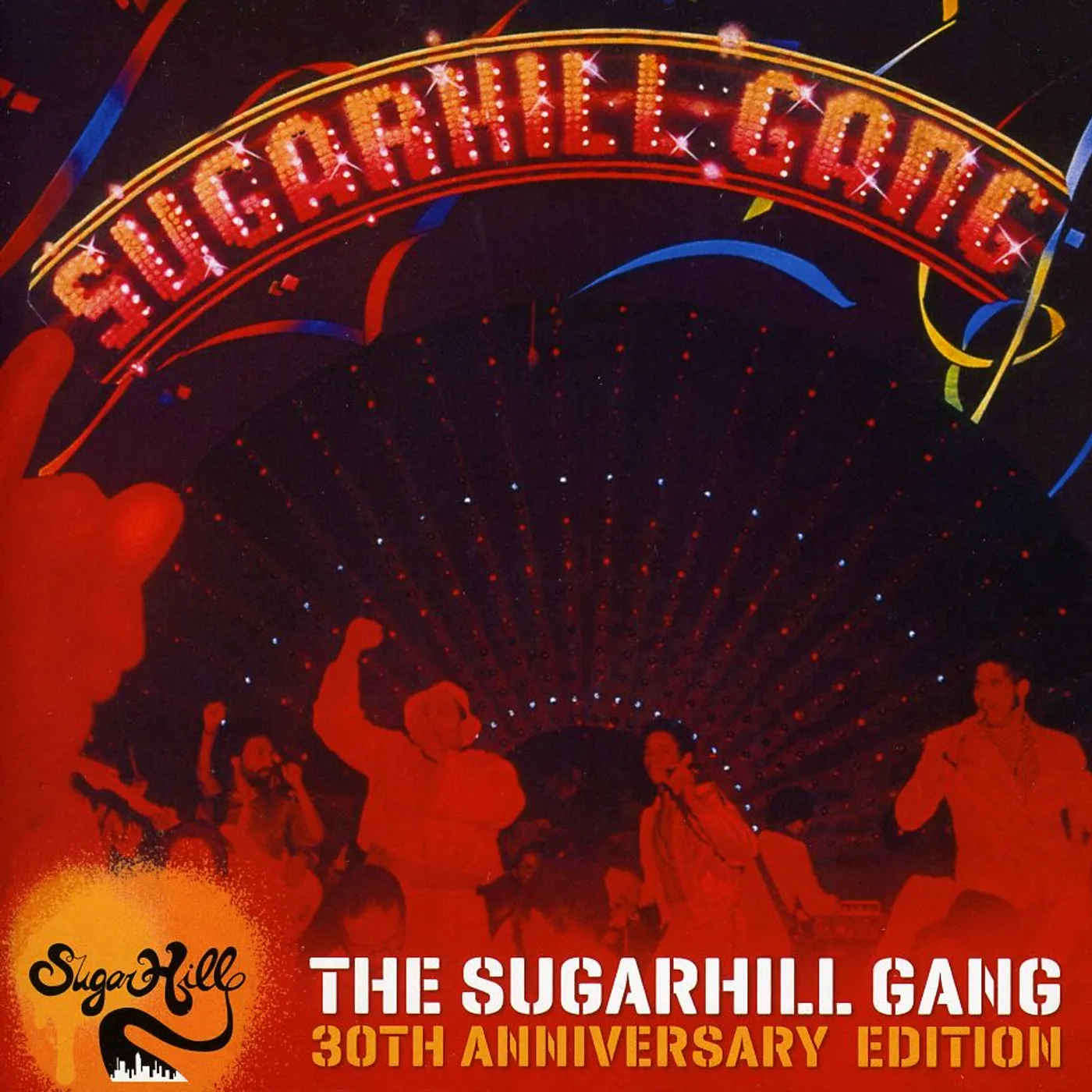 The Sugarhill Gang (30TH ANNIVERSARY EDITION) CD
