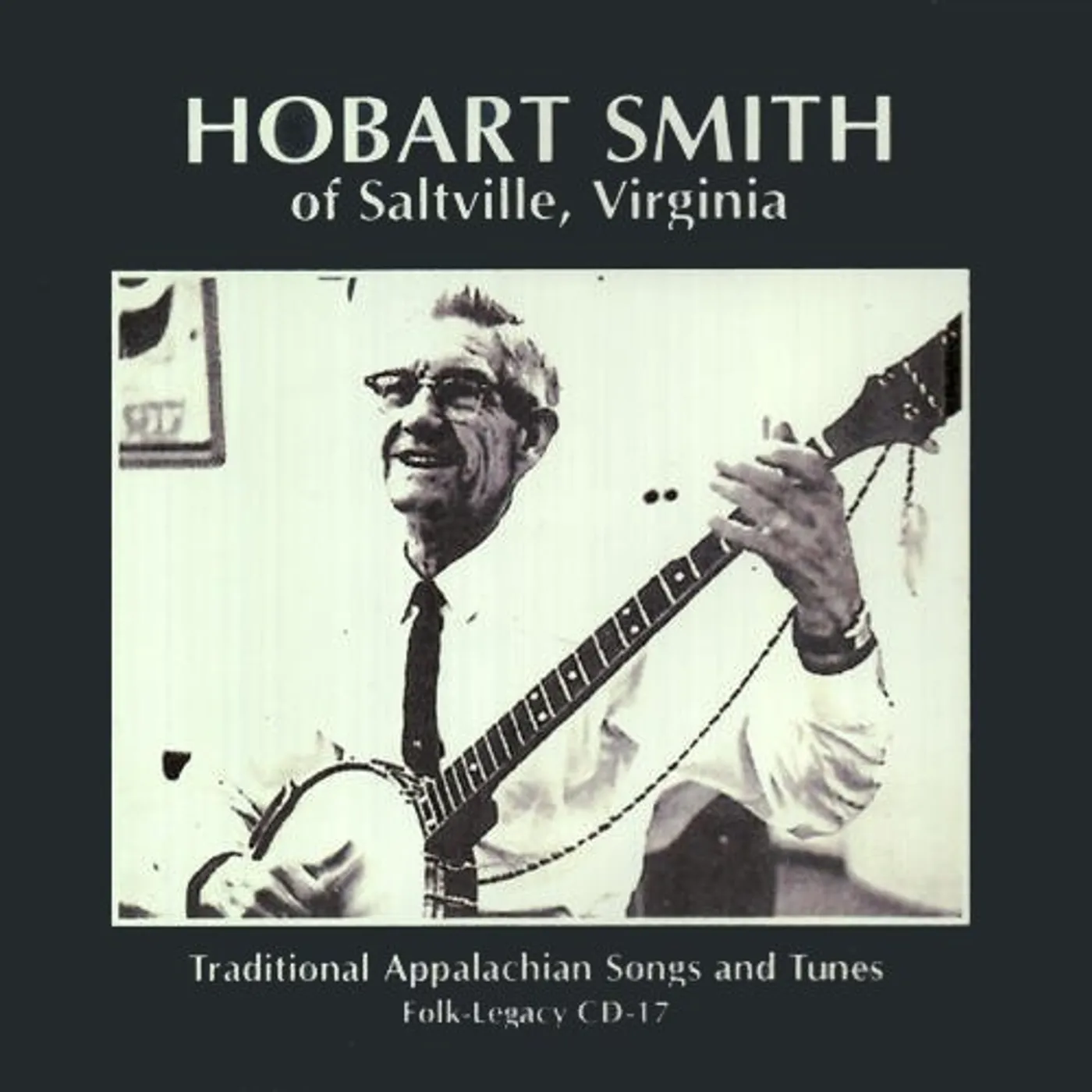 Hobart Smith TRADITIONAL APPALACHIAN SONGS & TUNES CD