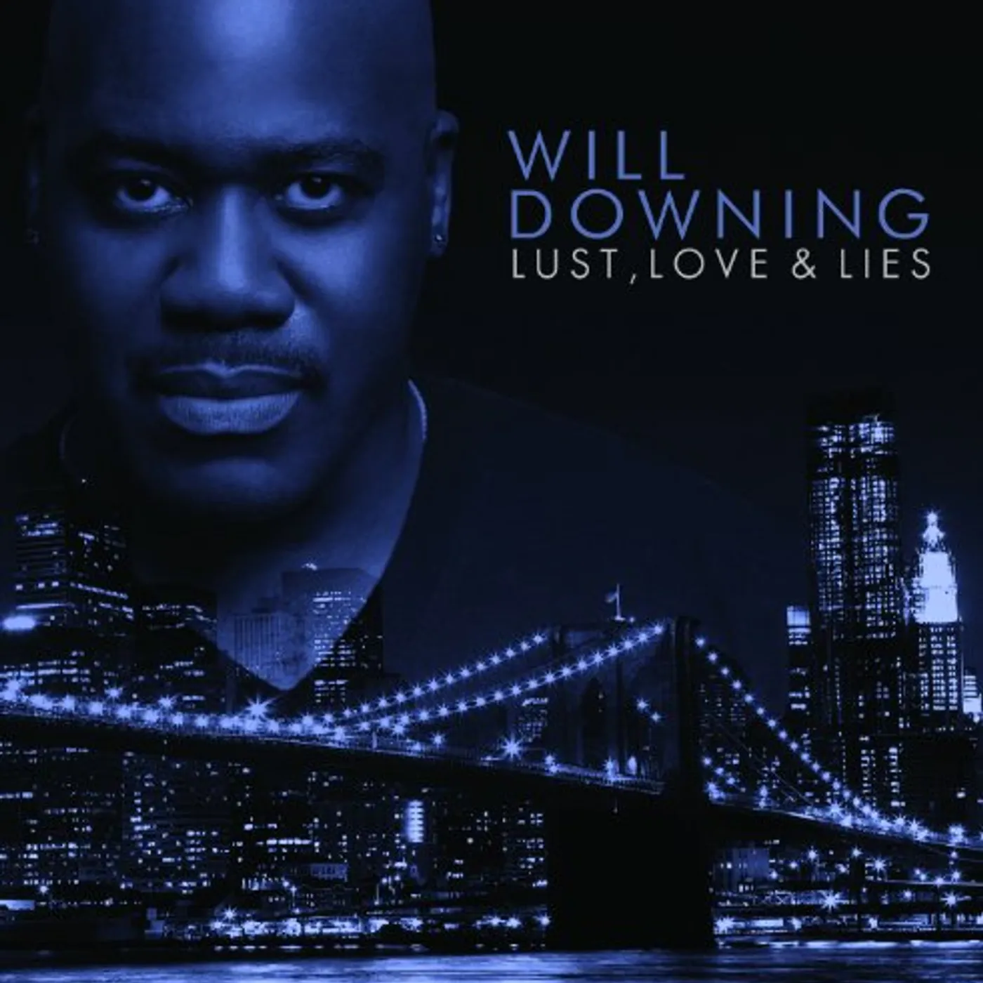 Will Downing LUST LOVE & LIES: AN AUDIO NOVEL CD
