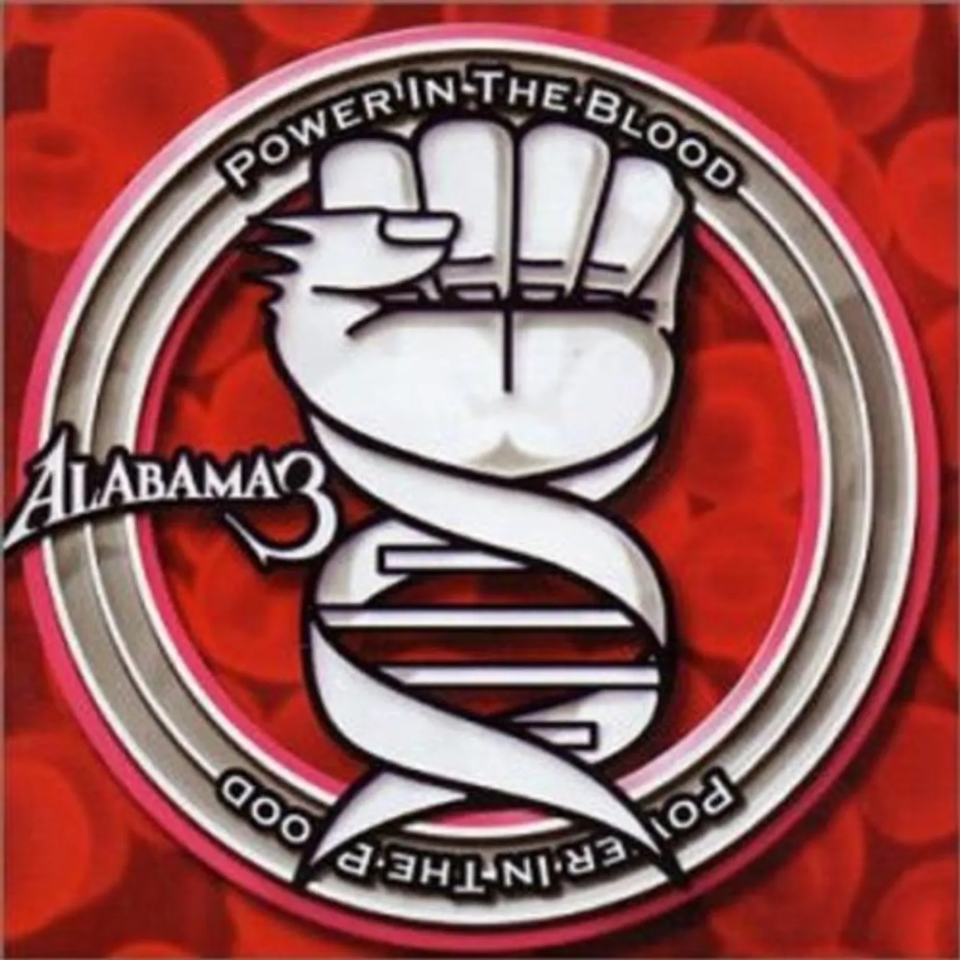 Alabama 3 POWER IN THE BLOOD CD