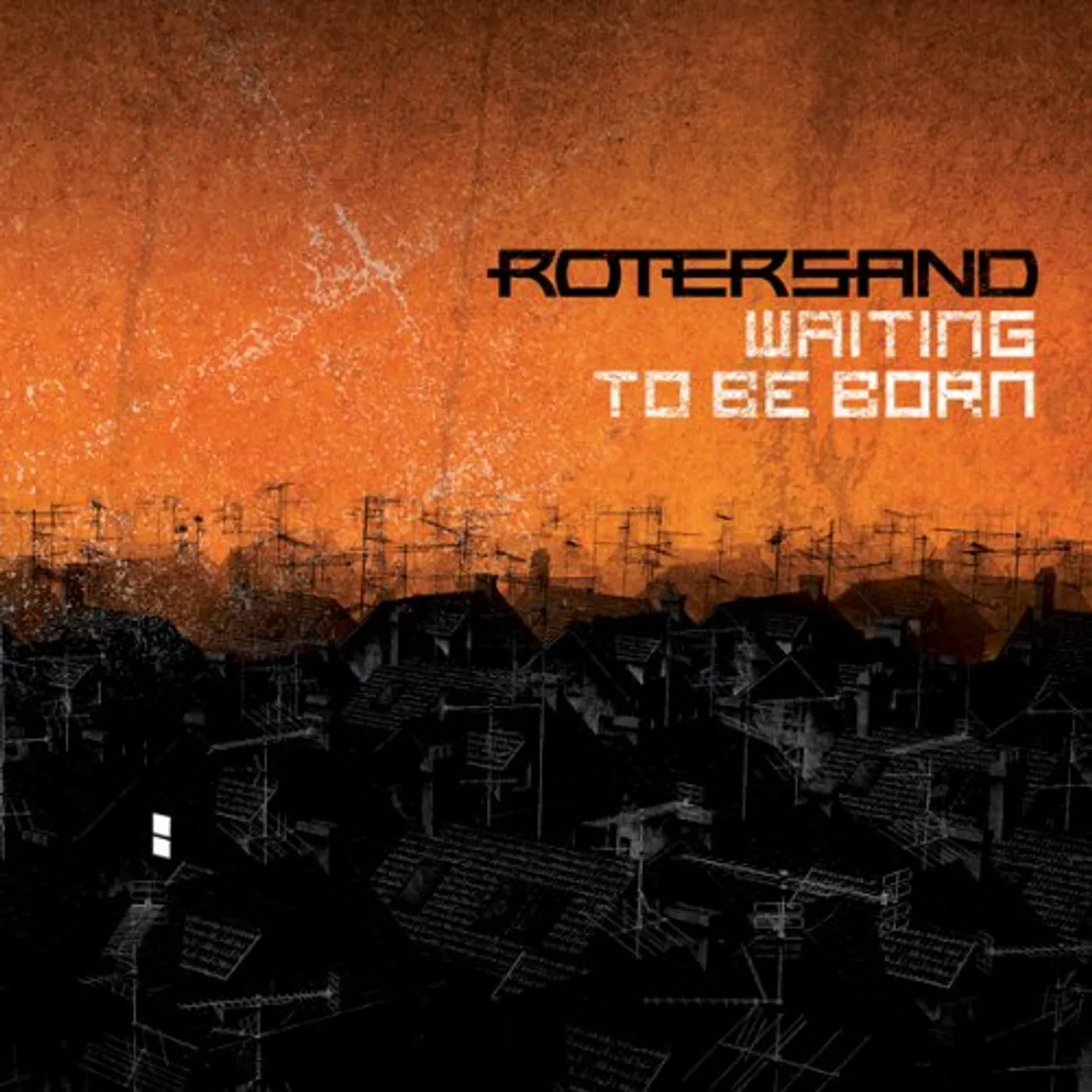 Rotersand WAITING TO BE BORN CD