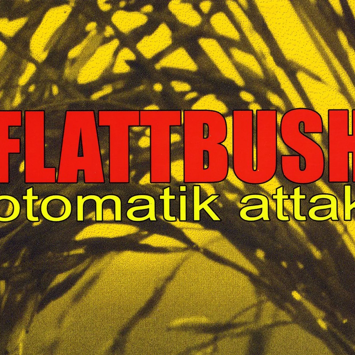 Flattbush OTOMATIK ATTAK CD