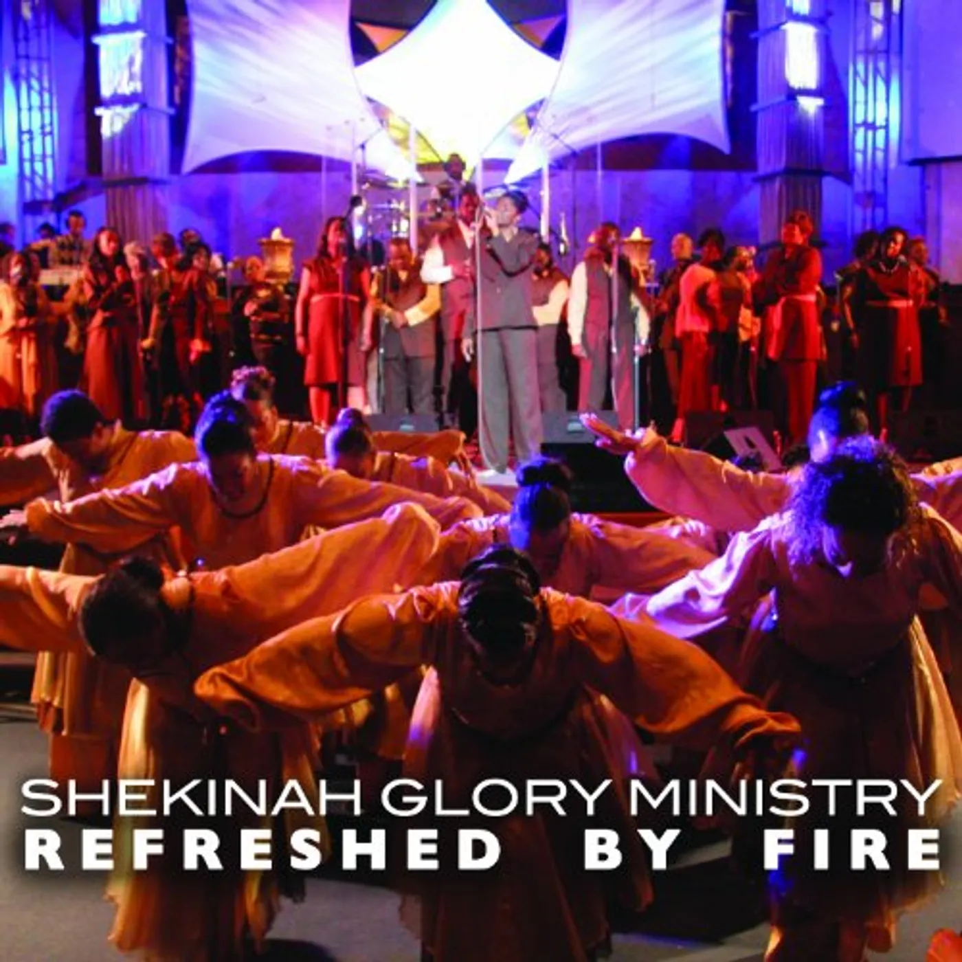 Shekinah Glory Ministry REFRESHED BY FIRE CD