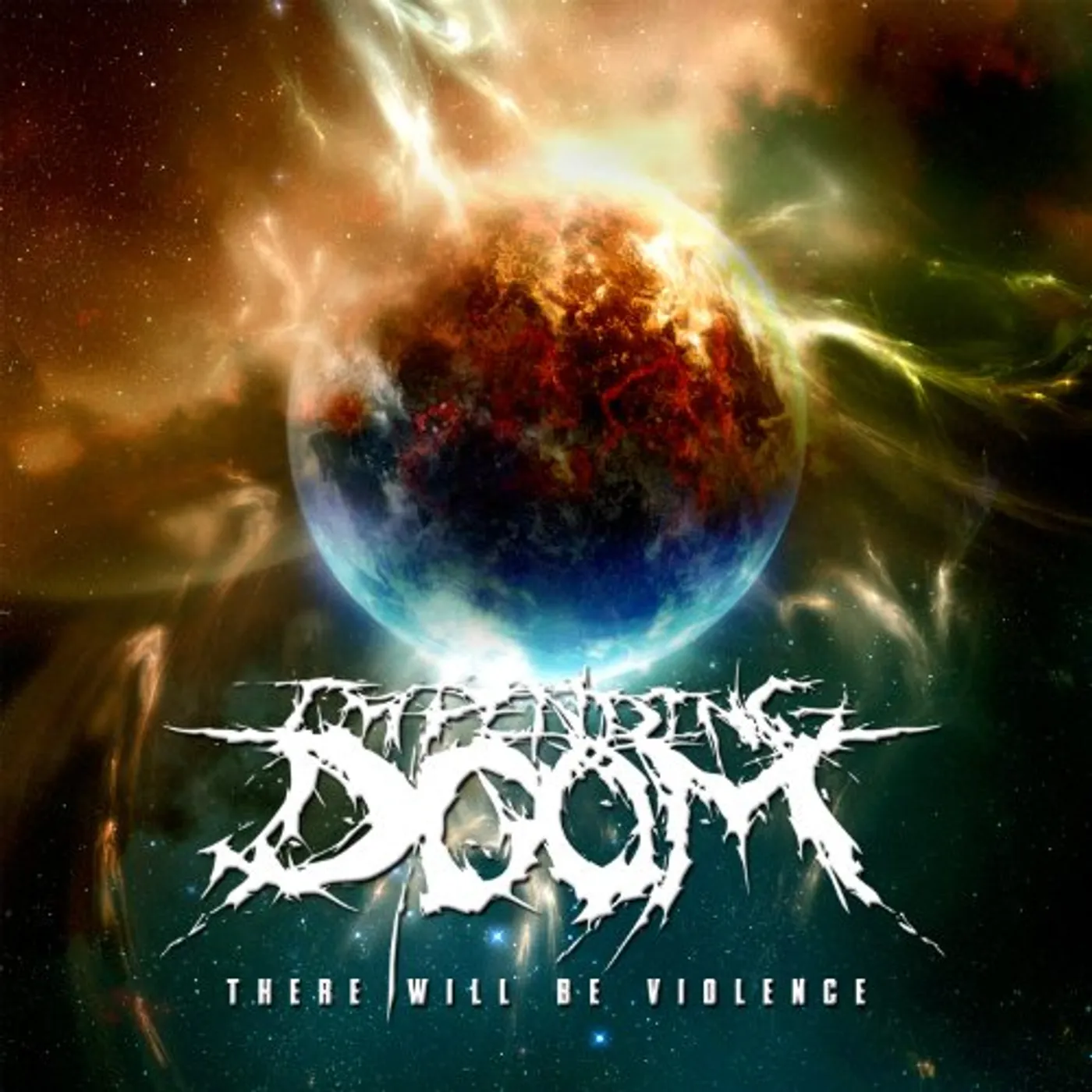 Impending Doom THERE WILL BE VIOLENCE CD