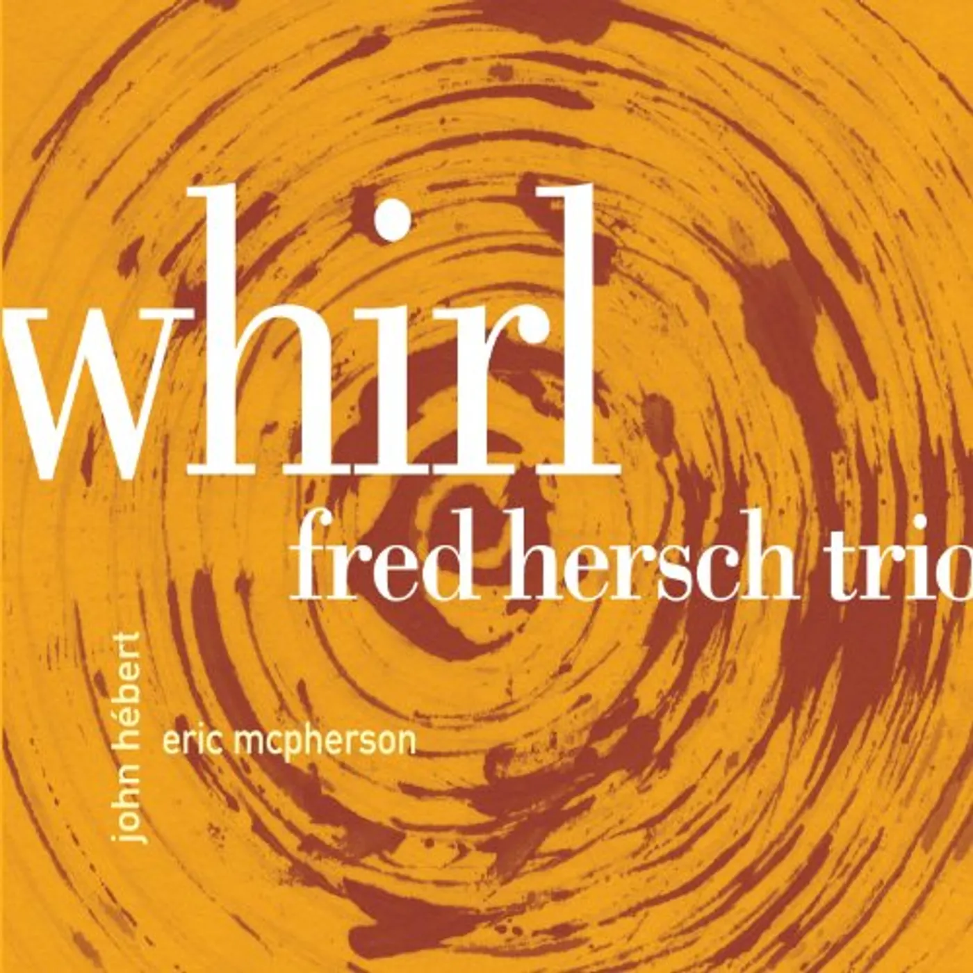 Fred Hersch Whirl Vinyl Record