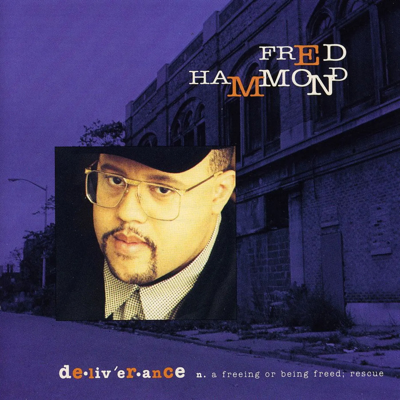 Fred Hammond DELIVERANCE CD