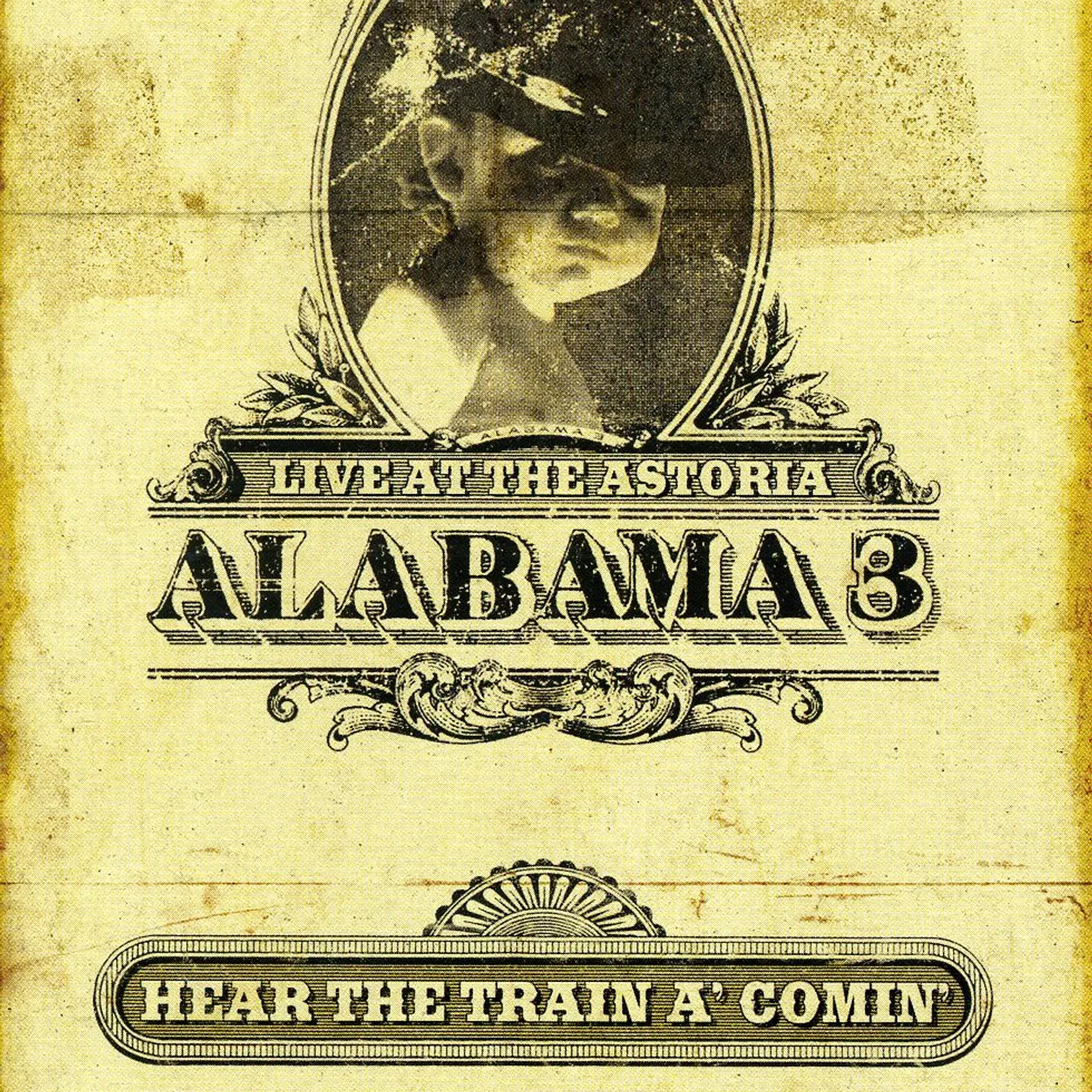 Alabama 3 HEAR THE TRAIN A COMIN DVD
