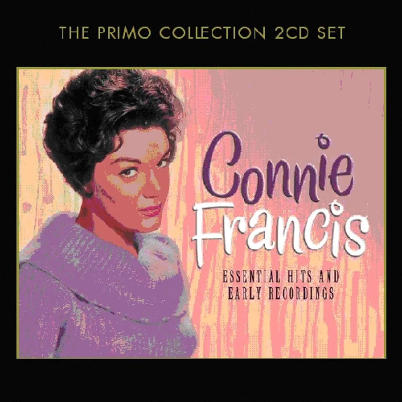 Connie Francis ESSENTIAL HITS & EARLY RECORDINGS CD