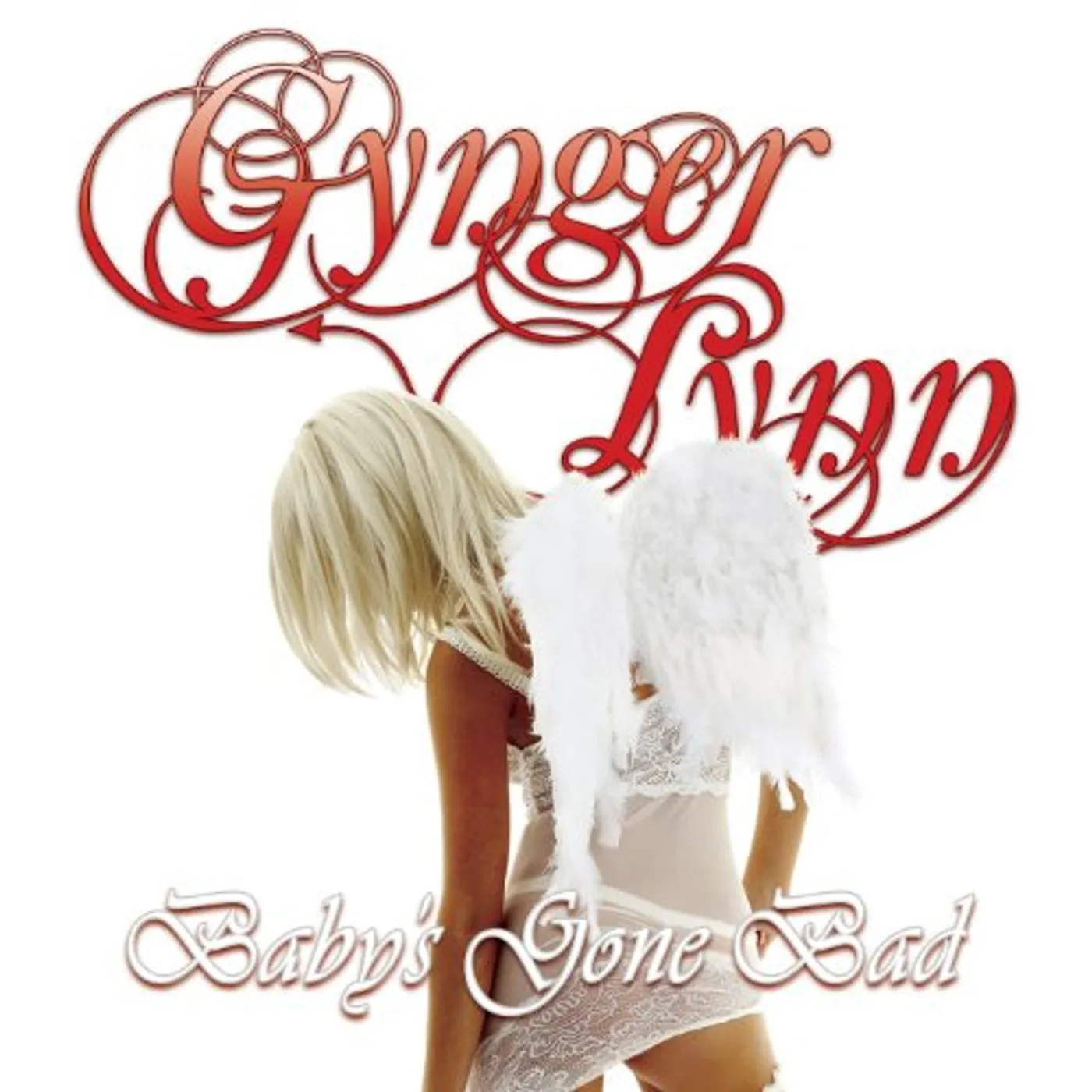 Gynger Lynn BABY'S GONE BAD CD