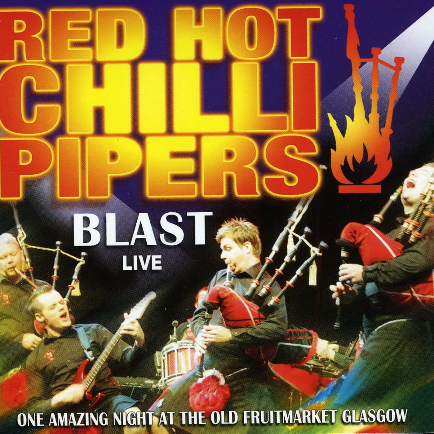 Red Hot Chilli Pipers BLAST: LIVE CD