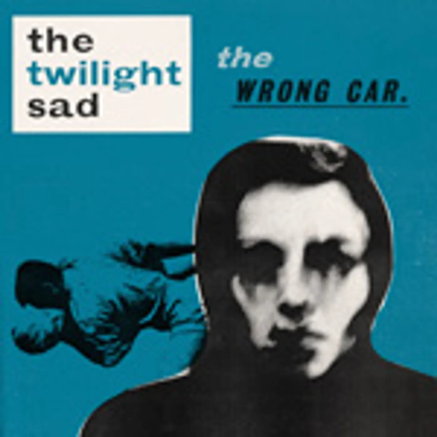 The Twilight Sad WRONG CAR Vinyl Record