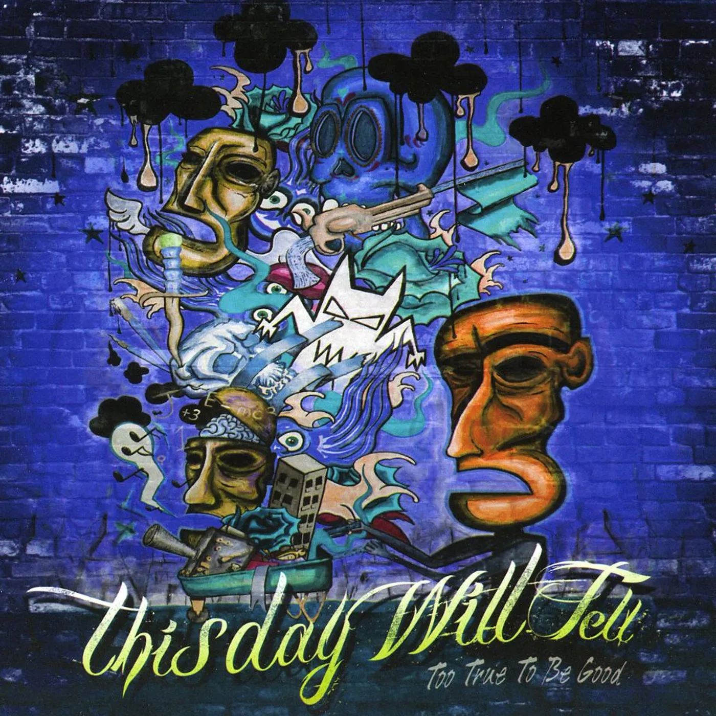 This Day Will Tell TOO TRUE TO BE GOOD CD