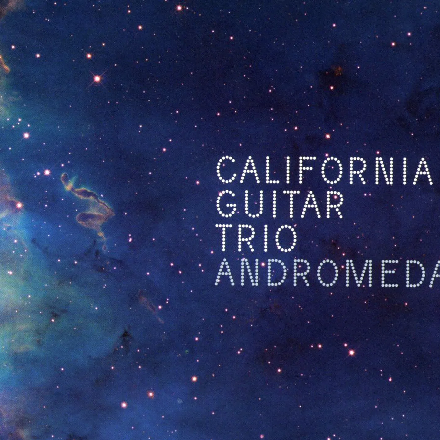 California Guitar Trio ANDROMEDA CD