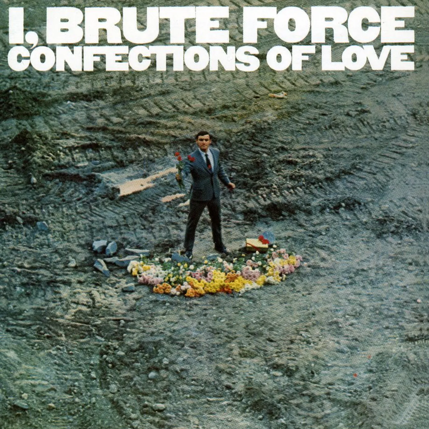 I BRUTE FORCE CONFECTIONS OF LOVE CD