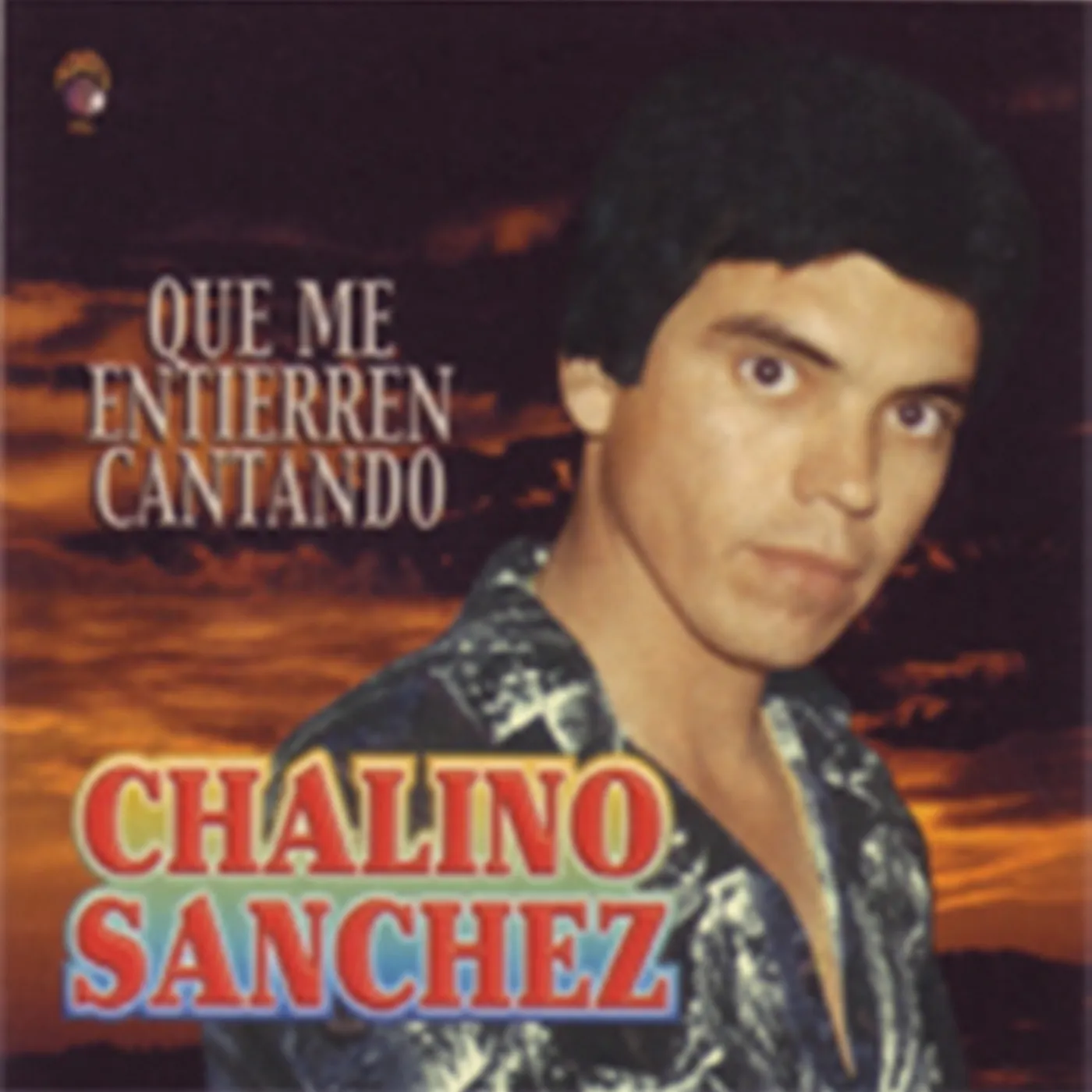 Chalino Sanchez QUE ME ENIERREN CON LA BANDA CD