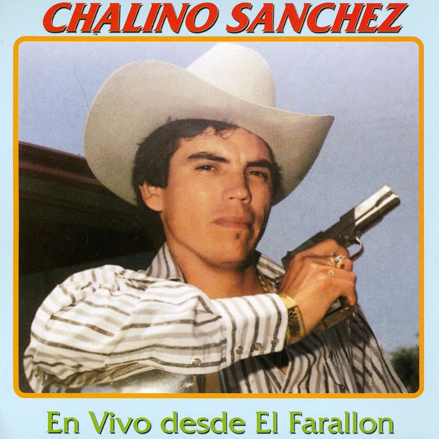 Chalino Sanchez EN VIVO DESDE EL FARALLON CD