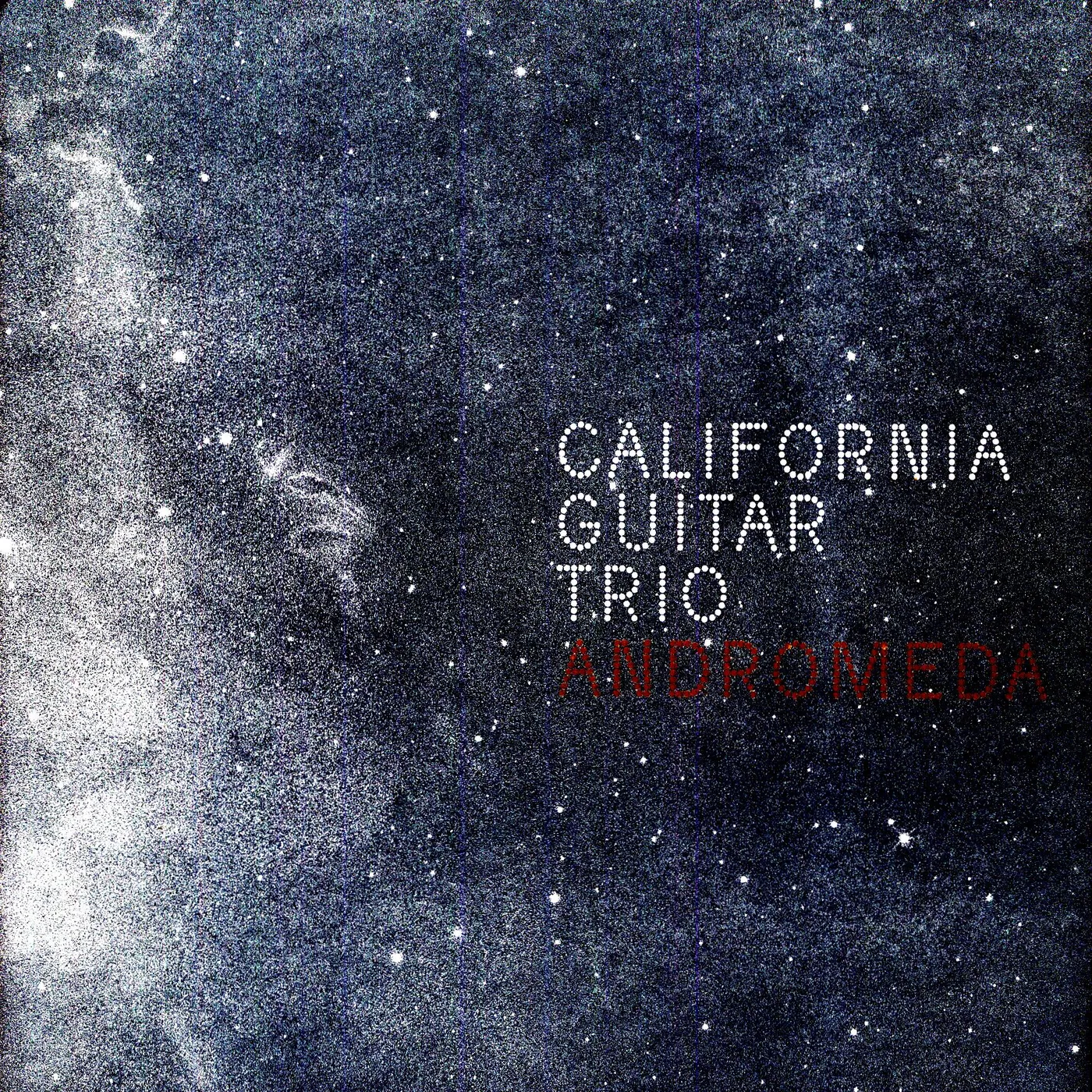 California Guitar Trio Andromeda Vinyl Record