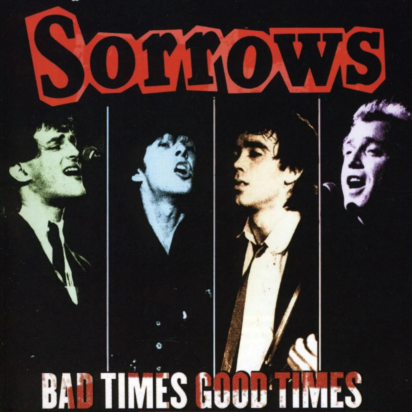 Sorrows BAD TIMES GOOD TIMES CD