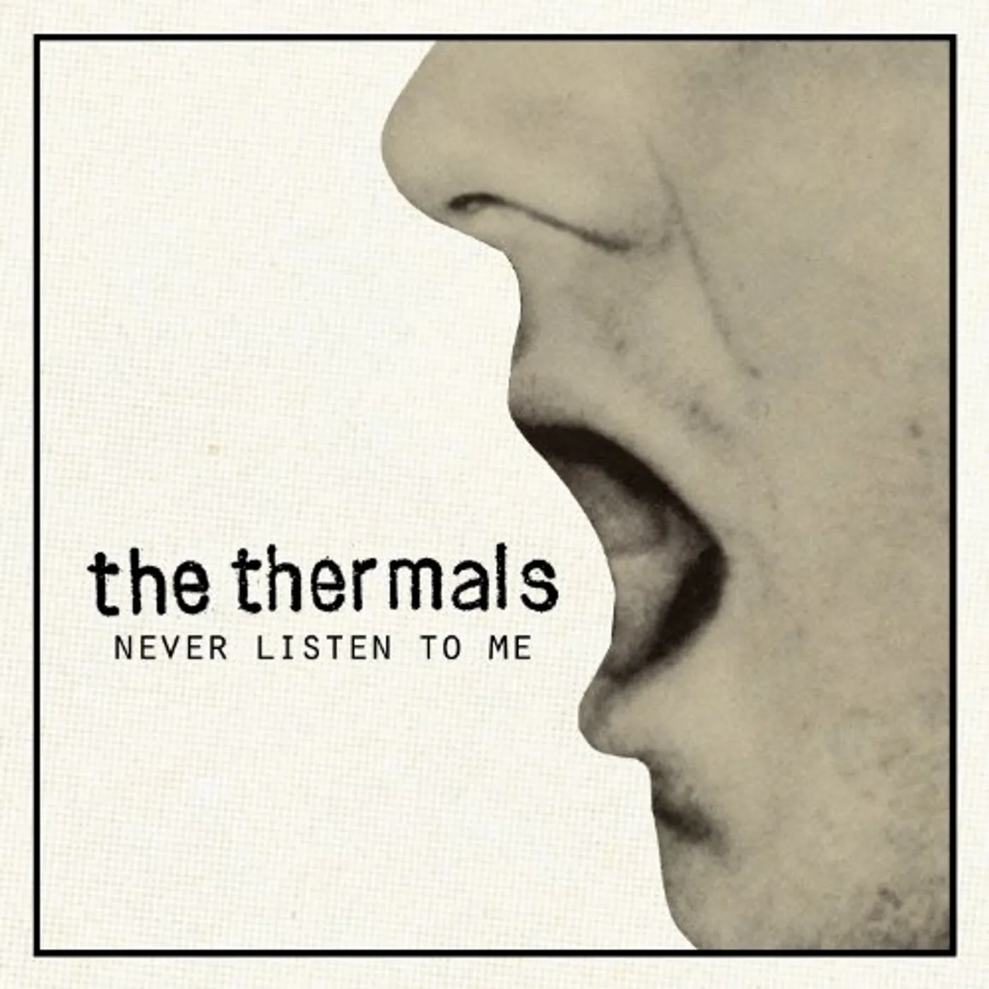 The Thermals Never Listen To Me Vinyl Record