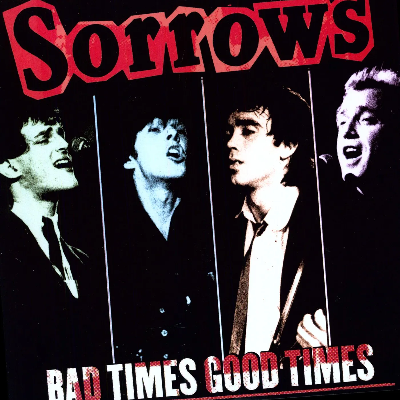 Sorrows Bad Times Good Times Vinyl Record
