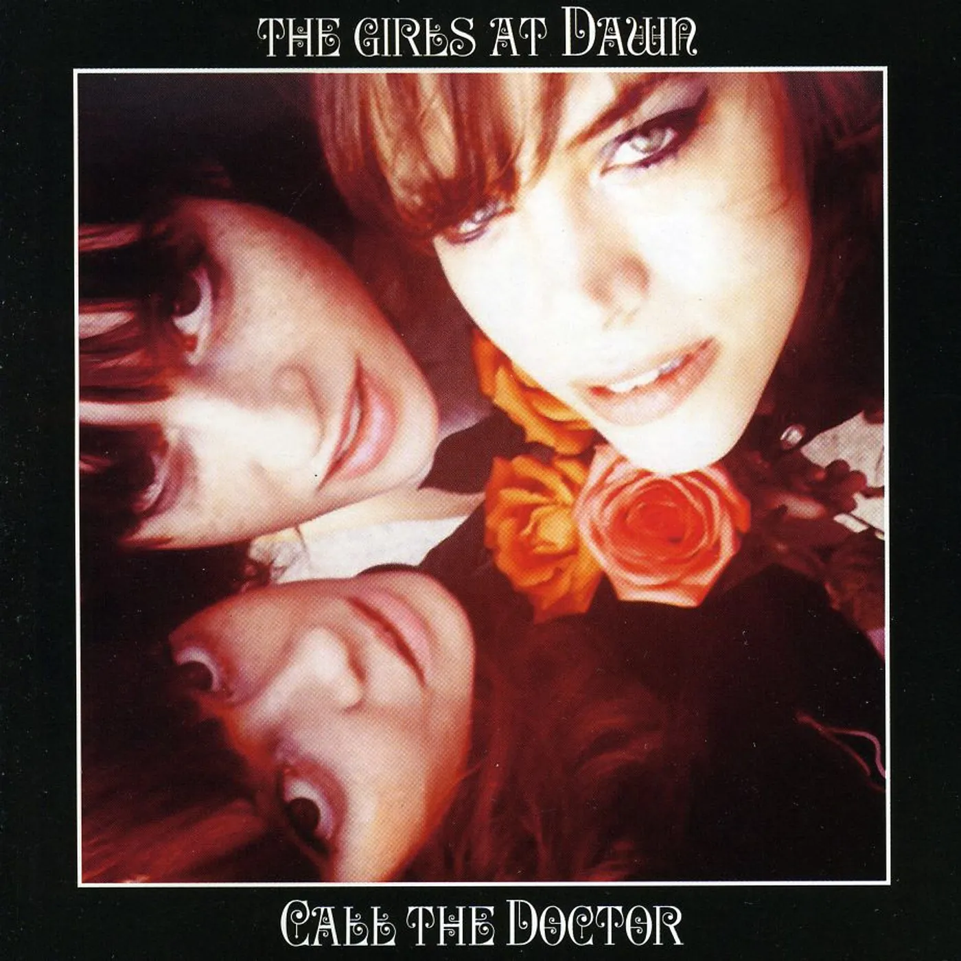 The Girls At Dawn CALL THE DOCTOR CD