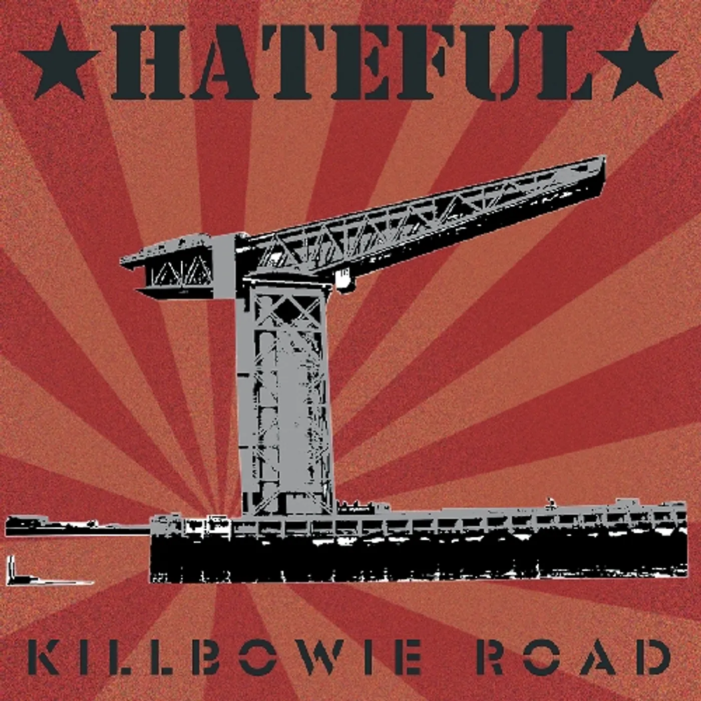 Hateful KILLBOWIE ROAD Vinyl Record - w/CD