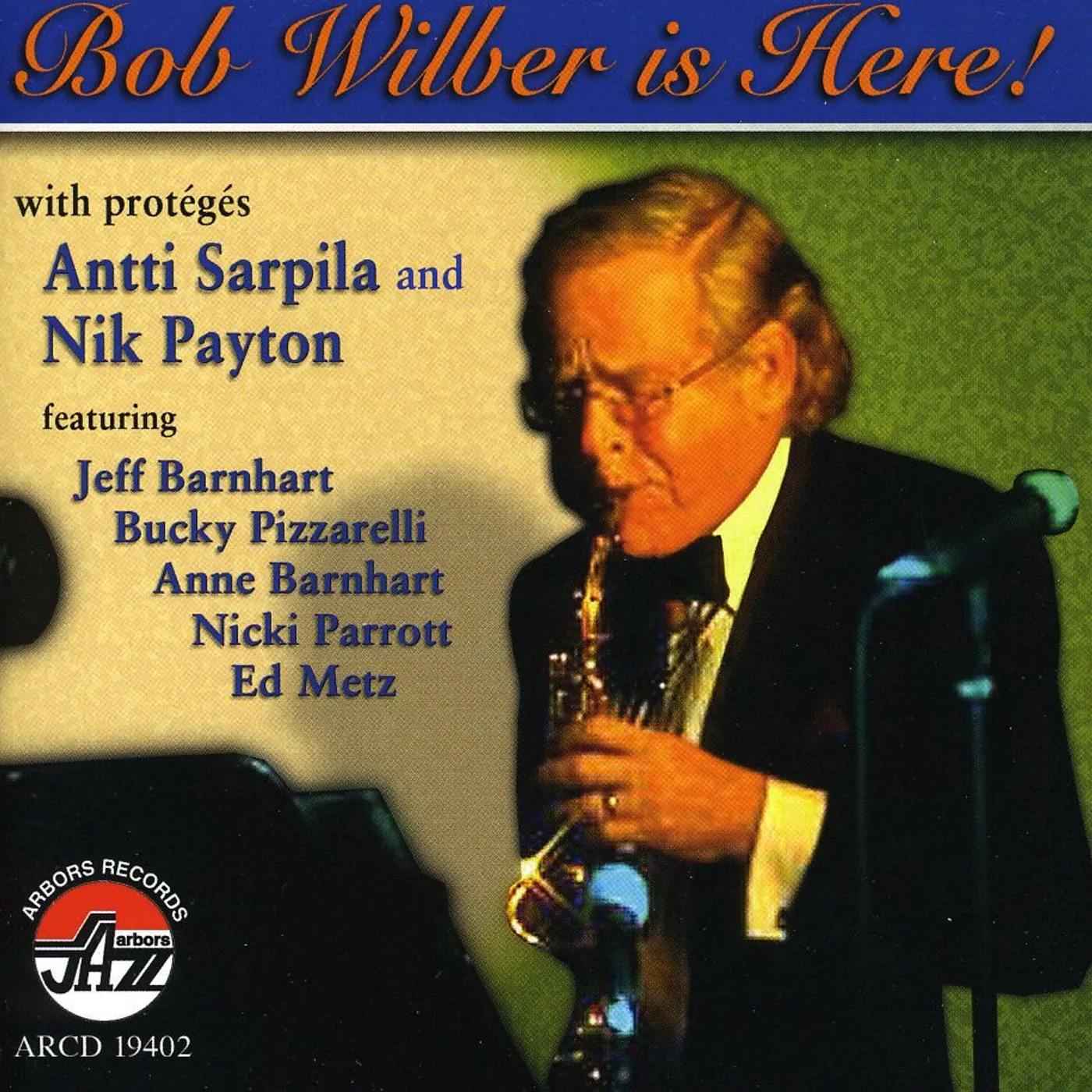 BOB WILBER IS HERE CD