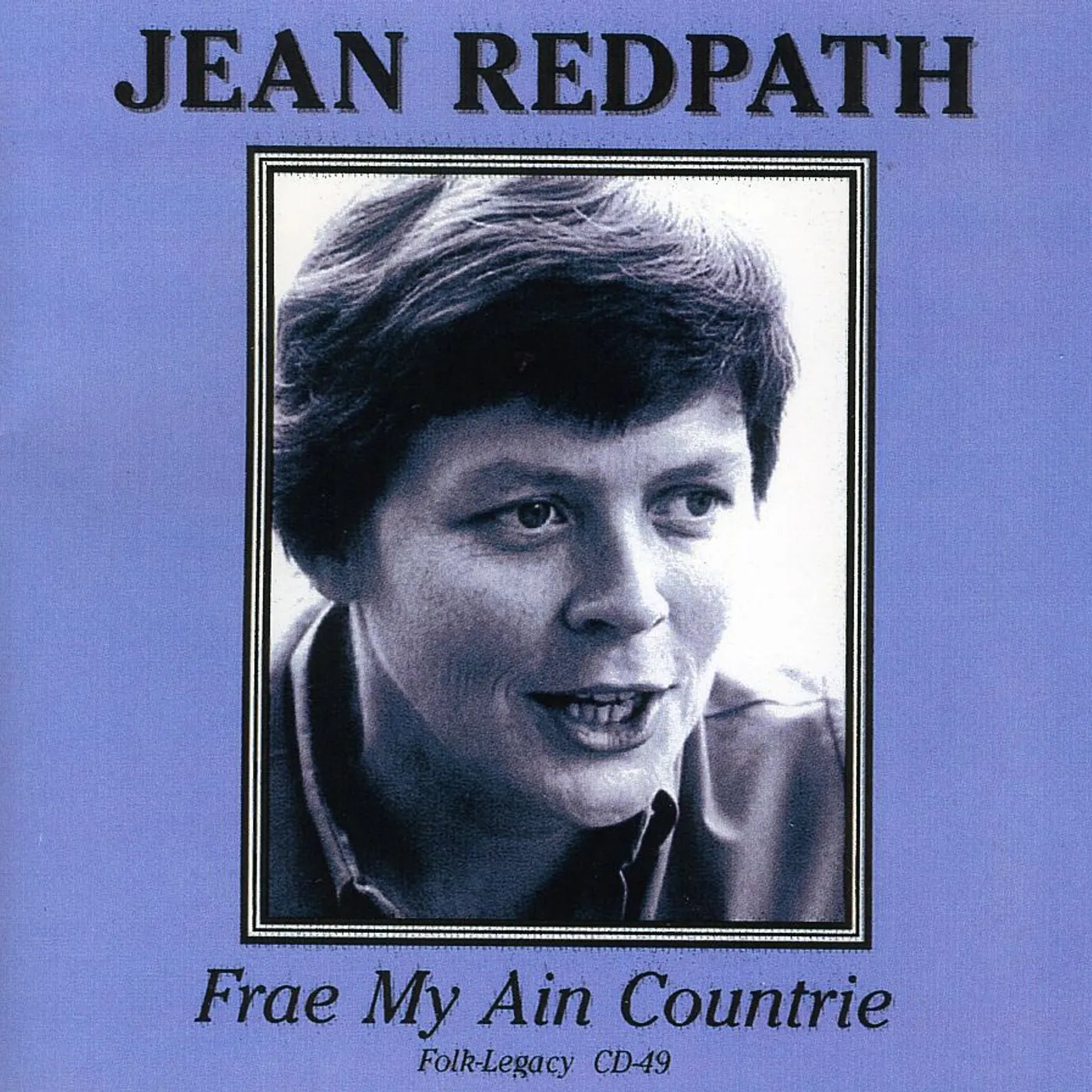 Jean Redpath FRAE MY AIN COUNTRIE CD