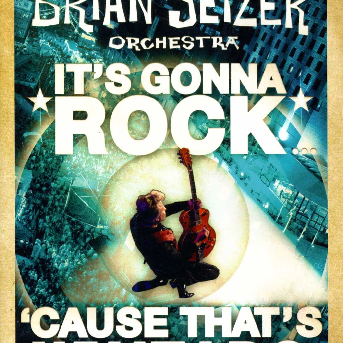 Brian Setzer ITS GONNA ROCK CAUSE THATS WHAT I DO DVD