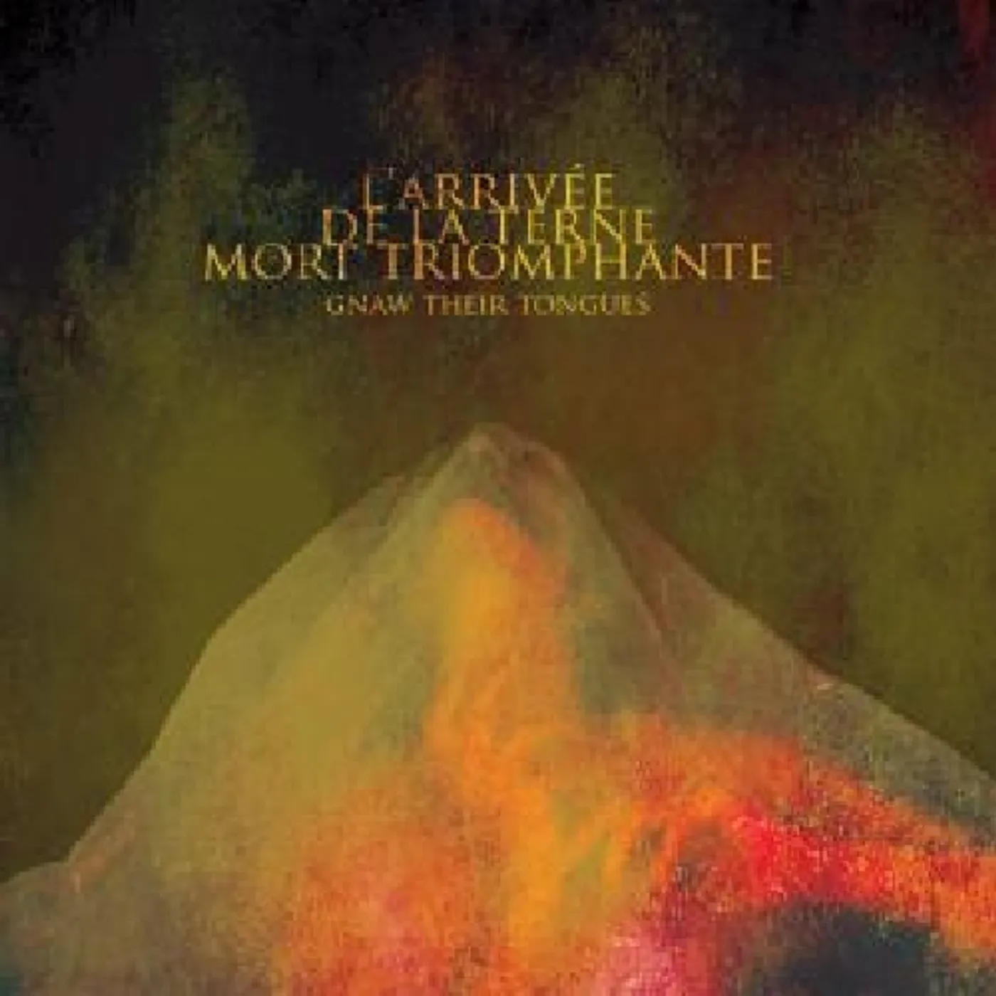 Gnaw Their Tongues L'ARRIVEE DE LA TERNE MORT TRIOMPHANTE CD