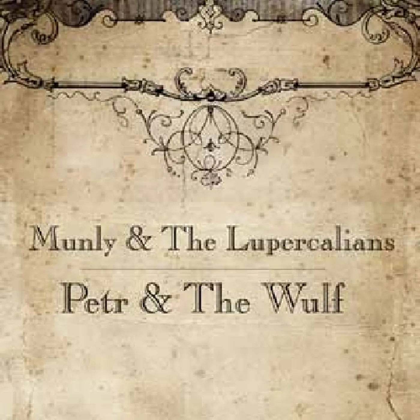 Munly & The Lupercalians PETR & THE WULF (Vinyl)