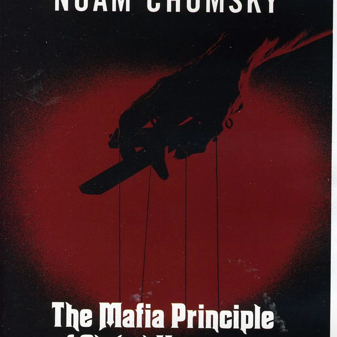 Noam Chomsky MAFIA PRINCIPLE OF GLOBAL HEGEMONY: MIDDLE EAST DVD