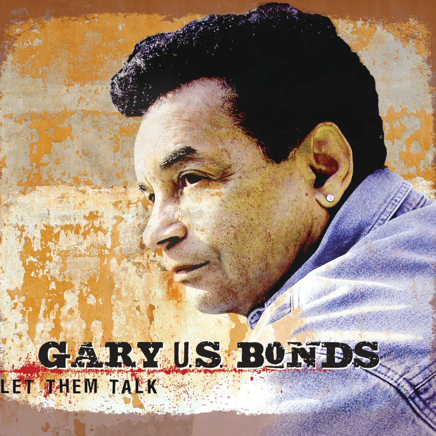Gary U.S. Bonds LET THEM TALK CD