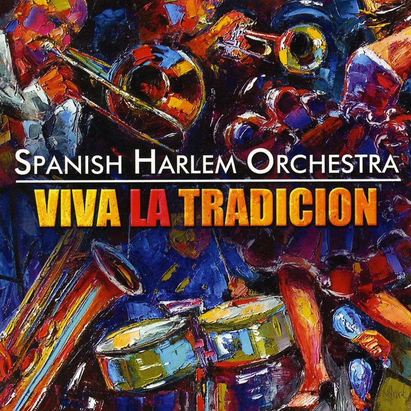 Spanish Harlem Orchestra VIVA LA TRADICION CD