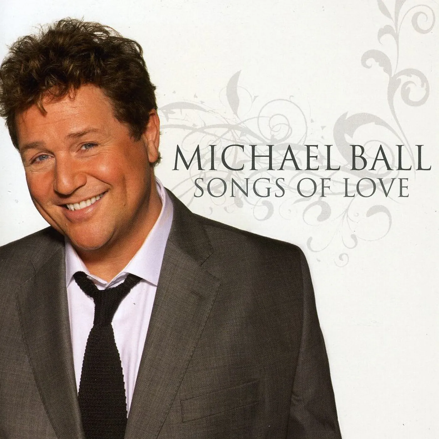 Michael Ball SONGS OF LOVE CD