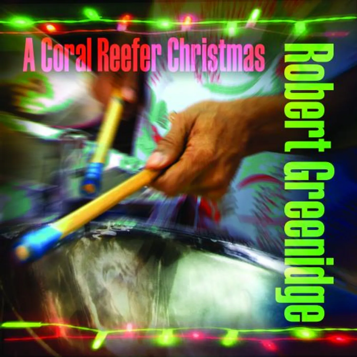 Robert Greenidge CORAL REEFER CHRISTMAS CD