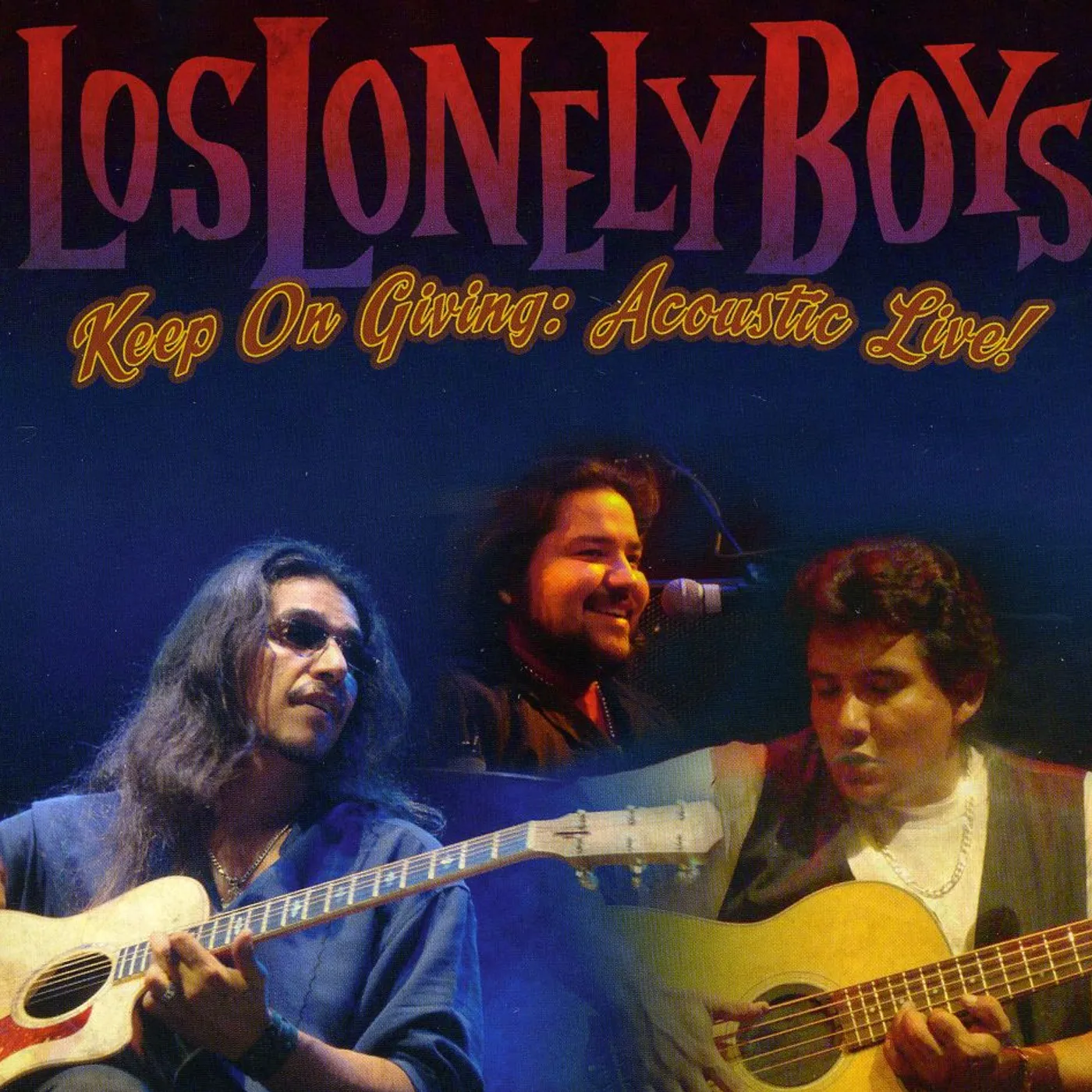 Los Lonely Boys KEEP ON GIVING: ACOUSTIC BROTHERHOOD LIVE CD