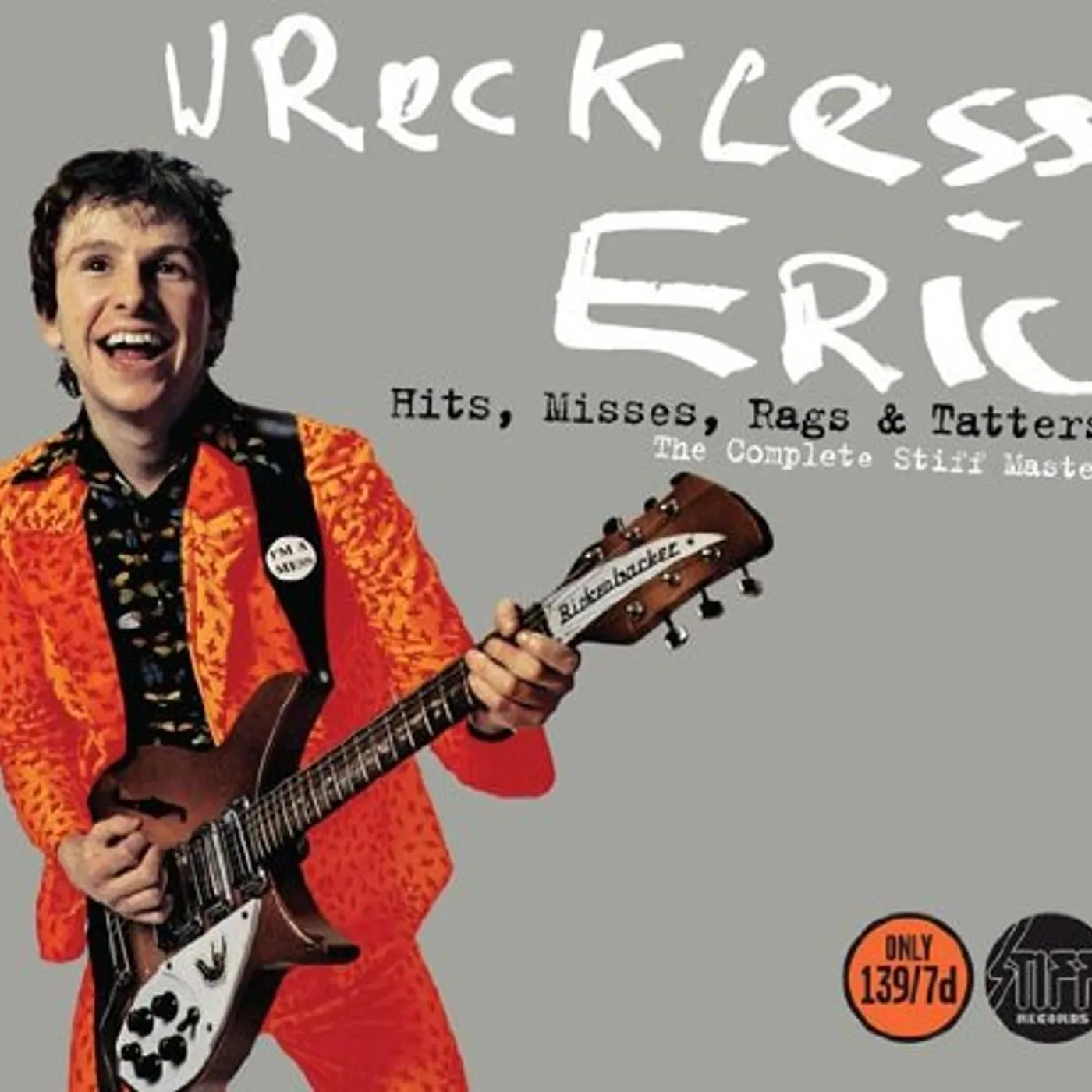 Wreckless Eric HITS MISSES RAGS & TATTERS: COMPLETE STIFF MASTERS CD