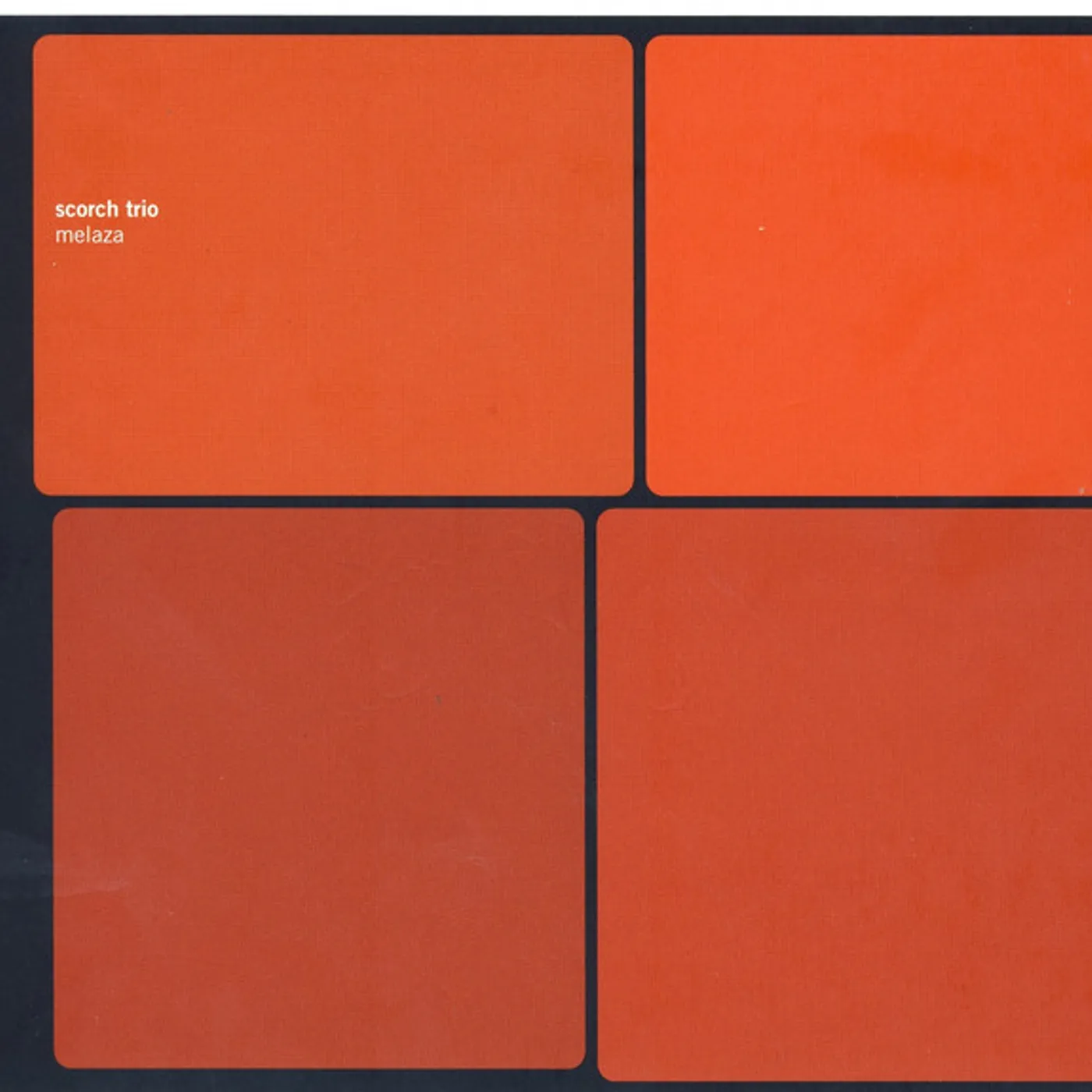 Scorch Trio Melaza Vinyl Record