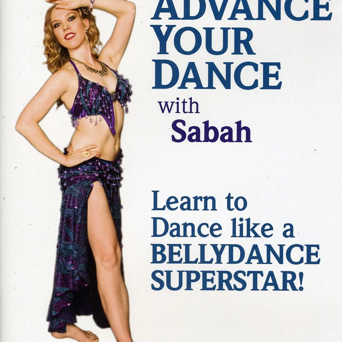 bellydance superstars ADVANCE YOUR DANCE WITH SABAH DVD