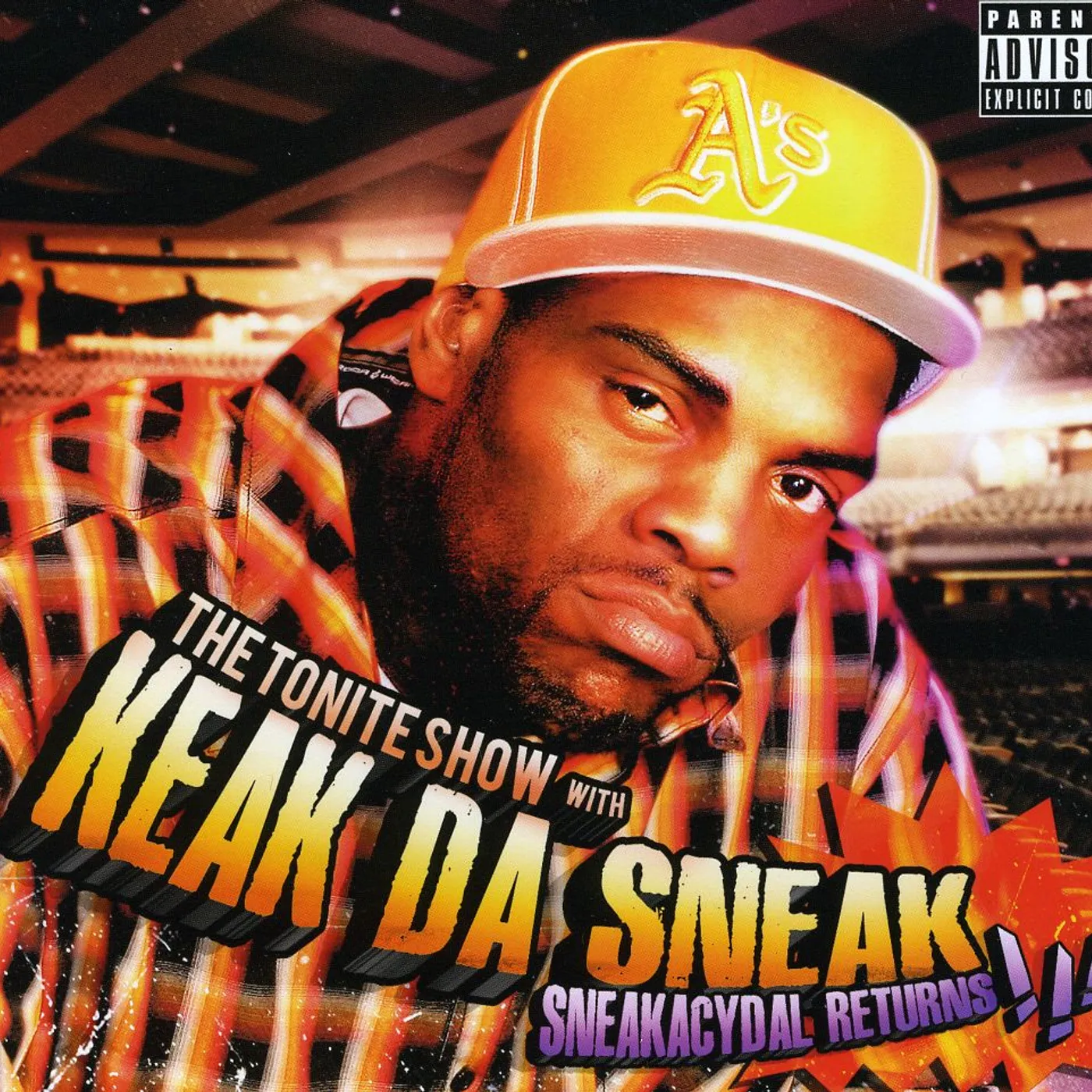 TONITE SHOW WITH KEAK DA SNEAKL SNEAKACYDAL RETURN CD