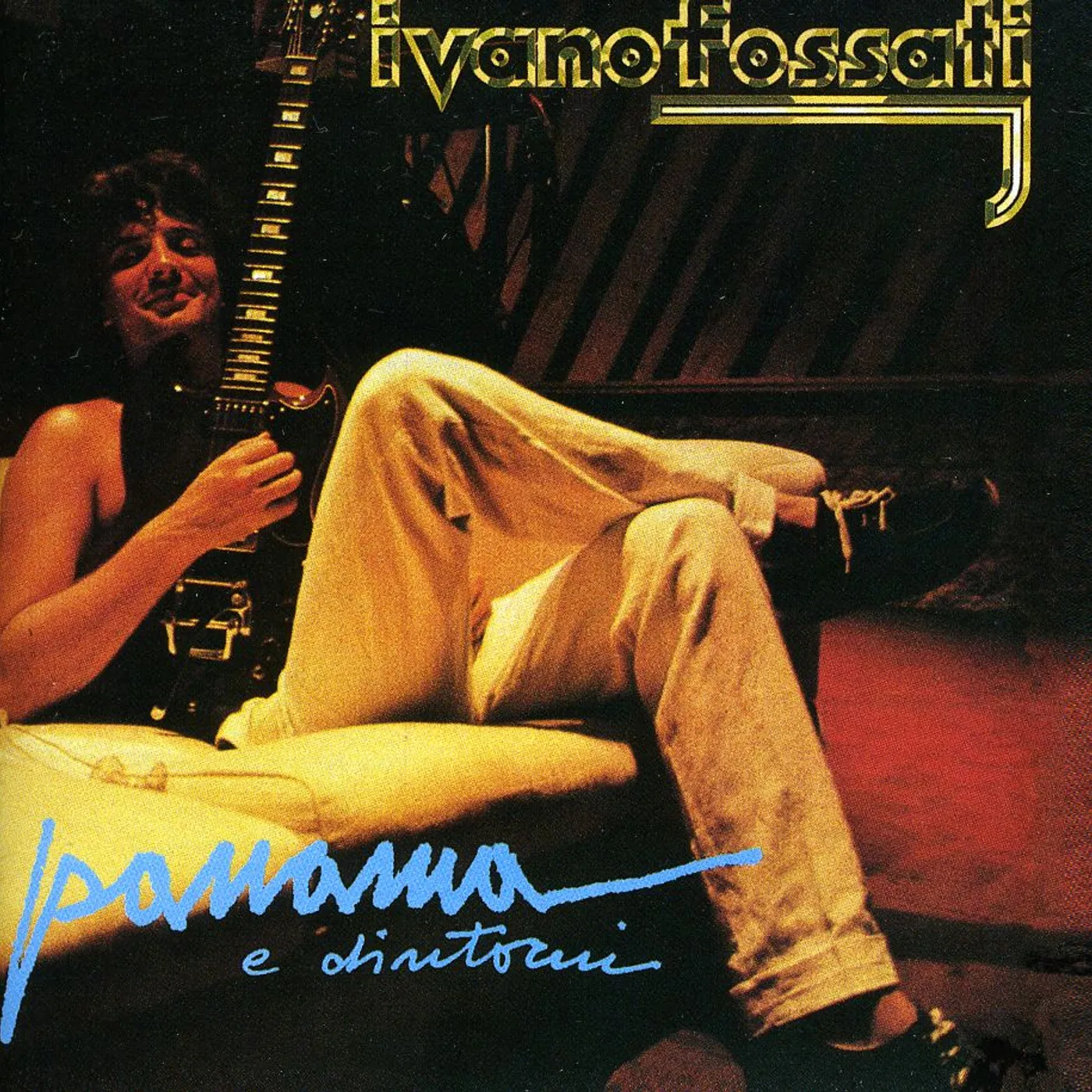 Ivano Fossati PANAMA E DINTORNI CD