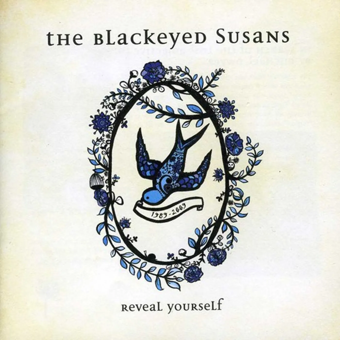 The Blackeyed Susans REVEAL YOURSELF 1989-2009 CD