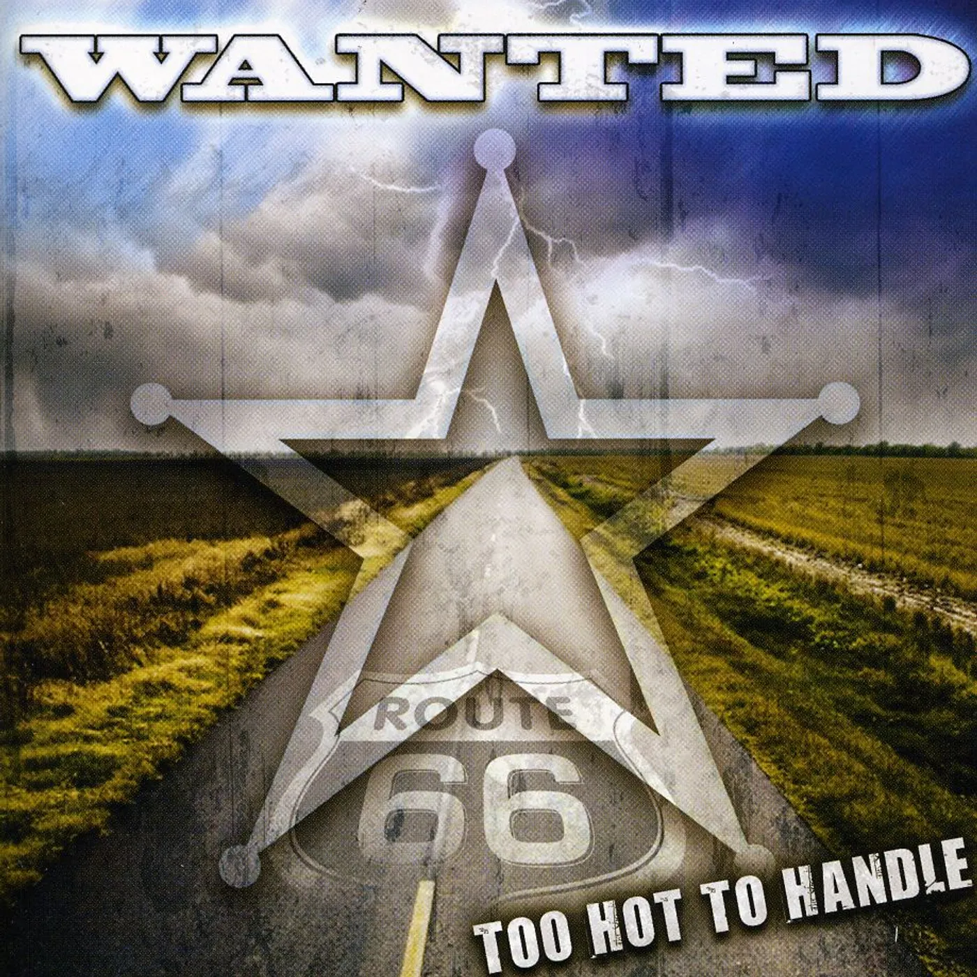 Wanted TOO HOT TO HANDLE CD