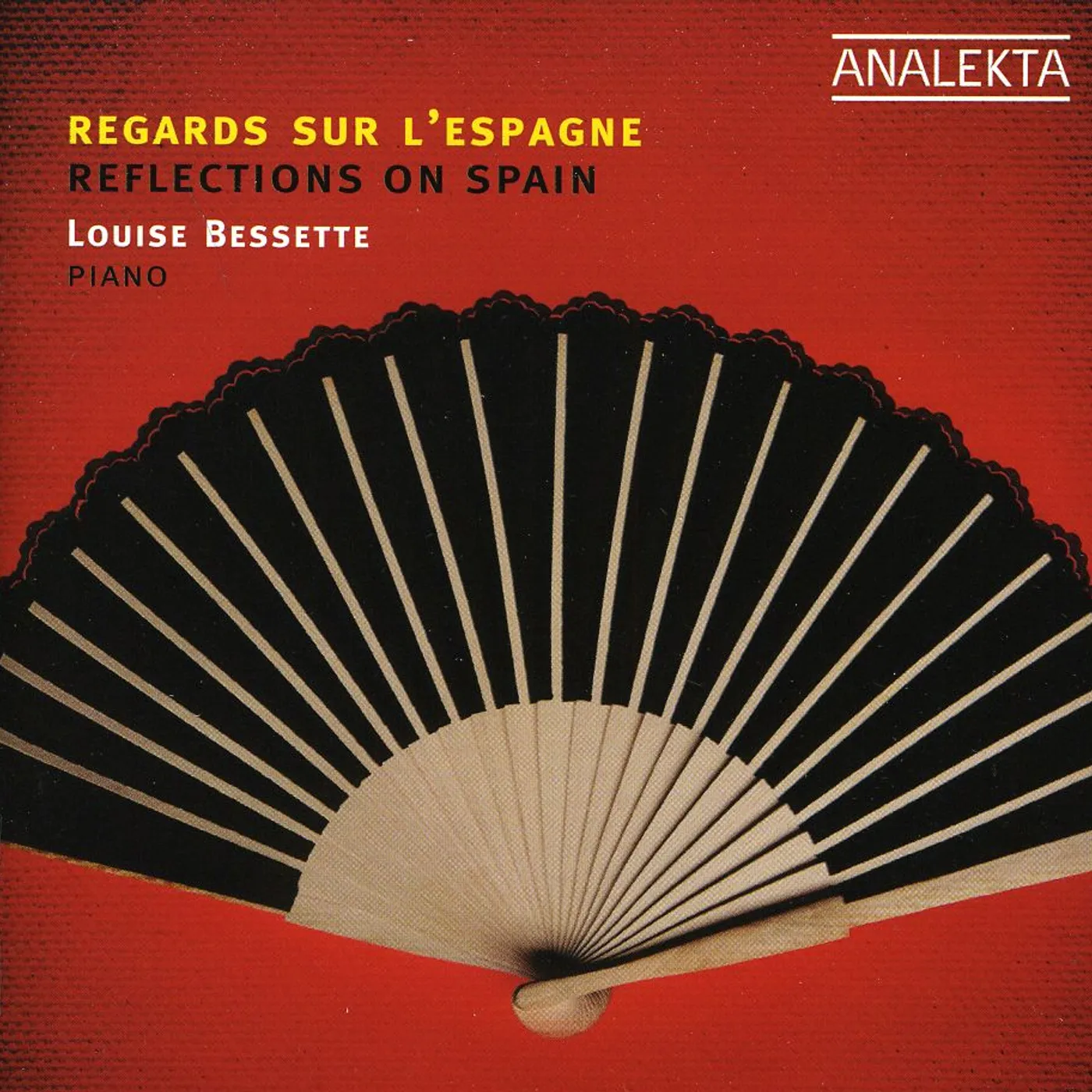 Louise Bessette REFLECTIONS ON SPAIN CD