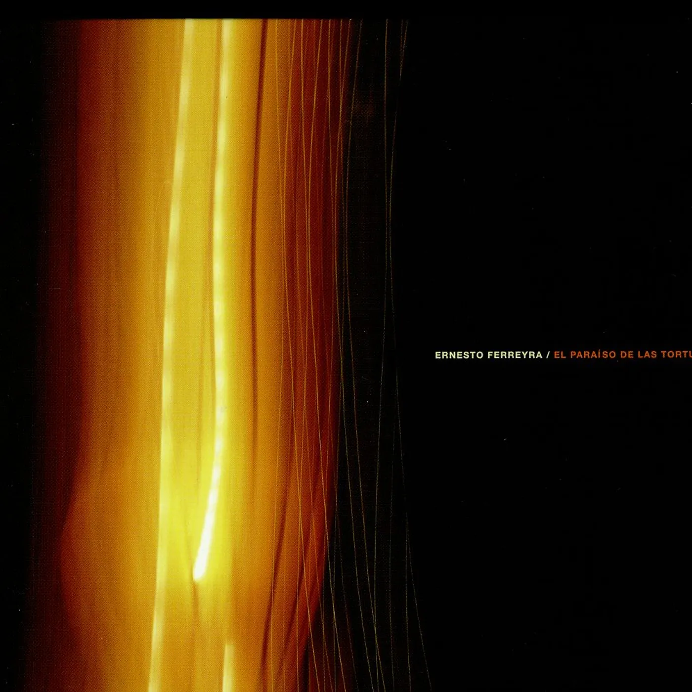 Ernesto Ferreyra PARAISO DE LAS TORTUGAS CD