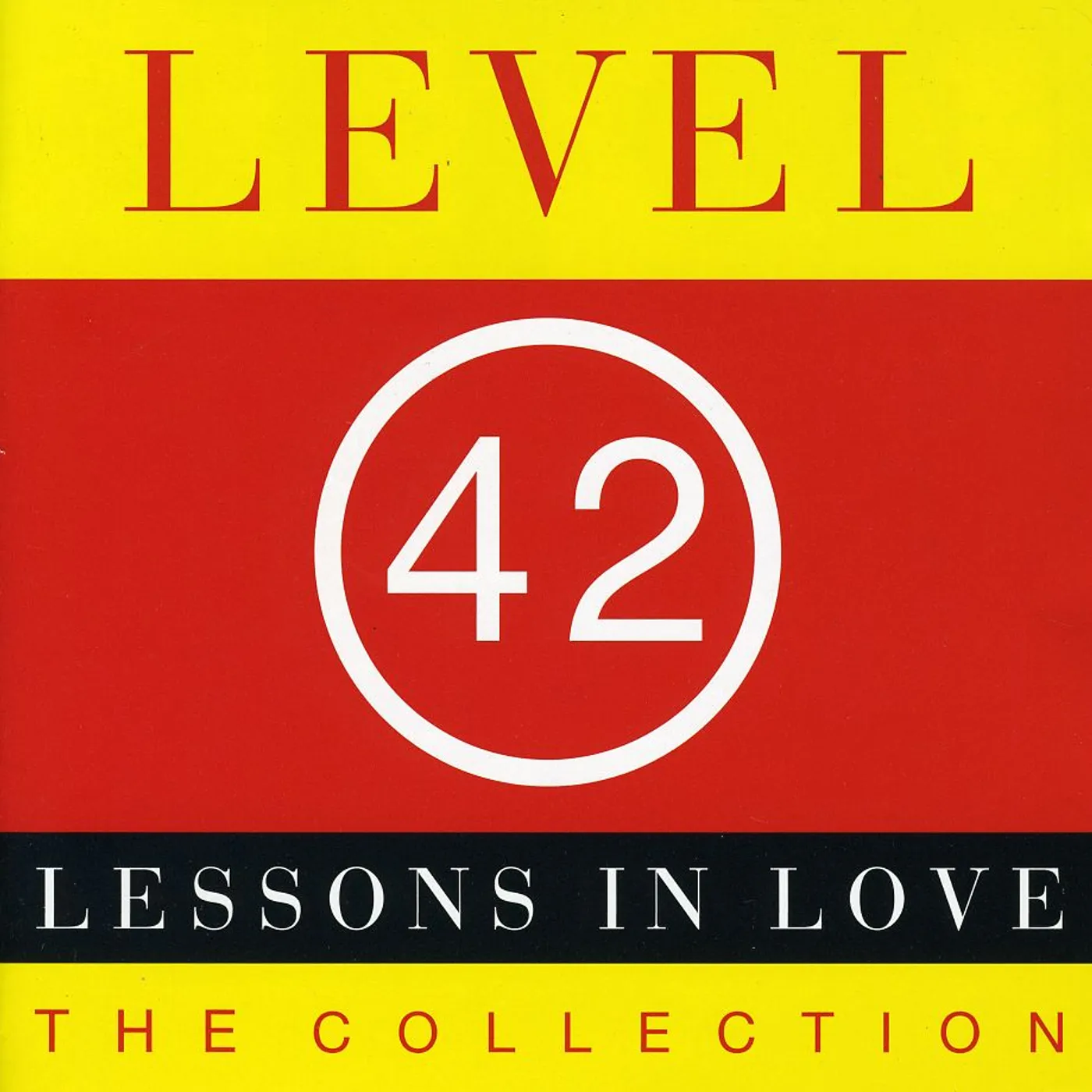 Level 42 LESSONS IN LOVE: COLLECTION CD
