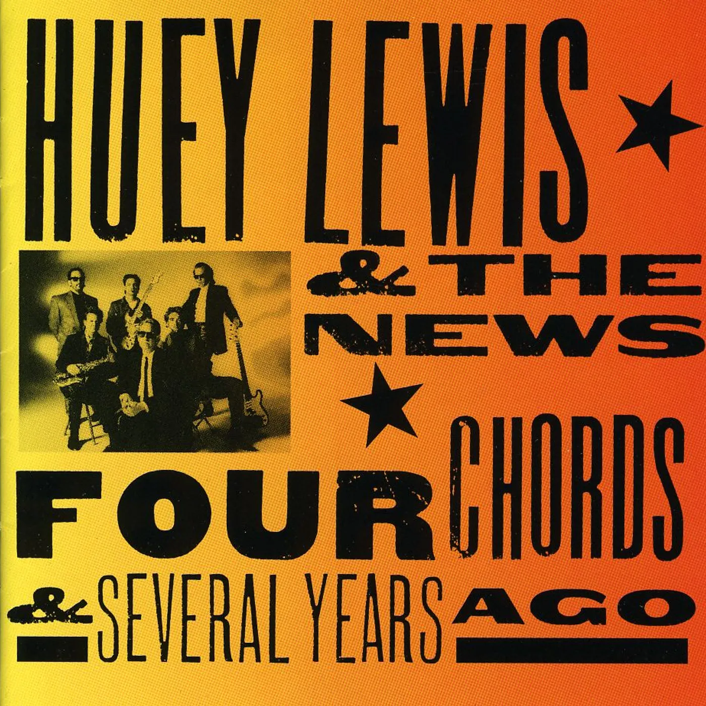Huey Lewis FOUR CHORDS & SEVERAL YEARS AGO CD